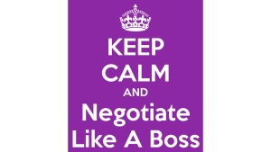 Keep Calm & Negotiate